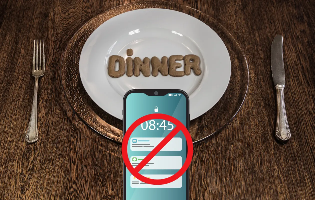 Why You Should Keep Your Phone Off the Dinner Table Benefits of a No-Phones Dinner